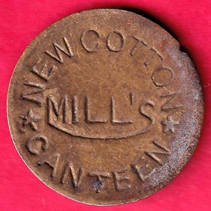 Token: New Cotton Mills Canteen Token -FA4847