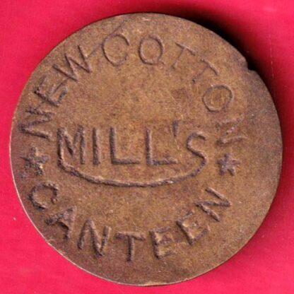 Token: New Cotton Mills Canteen Token -FA5643