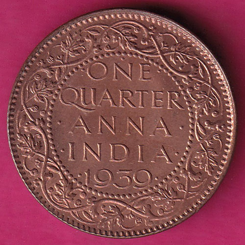 BRITISH INDIA 1939 GEORGE Vi KING EMPEROR ONE QUARTER ANNA :- FA7442 ...