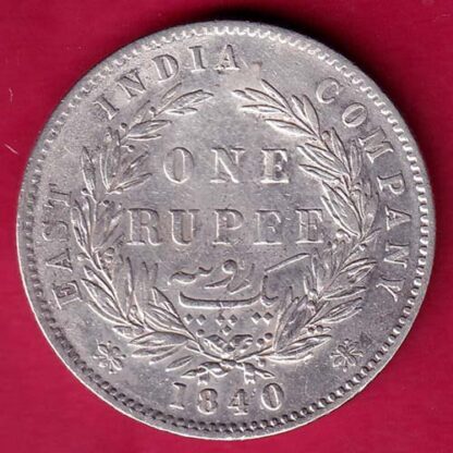 East India Company 1840 Divided Legend Victoria Queen One Rupee  :- FA8126 - Image 2