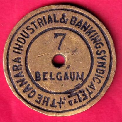 TOKEN - THE CANARA INDUSTRIAL AND BANKING SYNDICATE BELGAUM 7 :-FA8690
