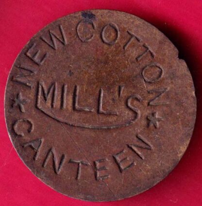 TOKEN - NEW COTTEN CANTEEN MILL'S :- FA9217