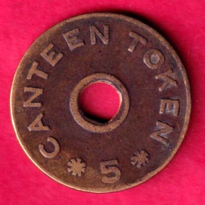 CANTEEN TOKEN – C.MM.E.CO.C.AND S. SOCIETY CANTEEN TOKEN 5  :- FA9316