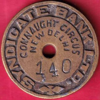 BANK TOKEN – FAITHFUL FRIENDLY SYNDICATE BANK LTD. CONNAUGHT CIRCUS NEW DELHI 140 – FB3535