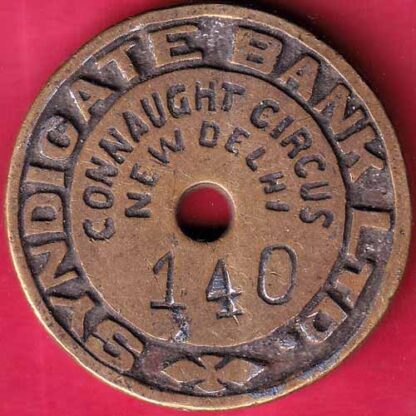 BANK TOKEN – FAITHFUL FRIENDLY SYNDICATE BANK LTD. CONNAUGHT CIRCUS NEW DELHI 140 – FB3535