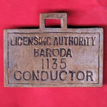 TOKEN: LICENSINC AUTHORITY BARODA CONDUCTOR 1135- FC378