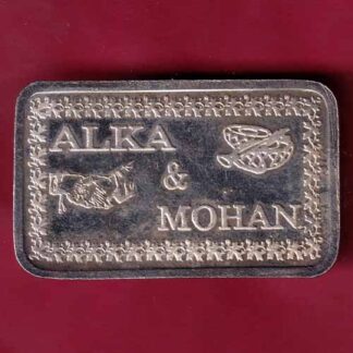 SILVER BAR: ALKA & MOHAN SILVER ANNIVERSARY 15 FEB. 2016 10 GMS – FC1336