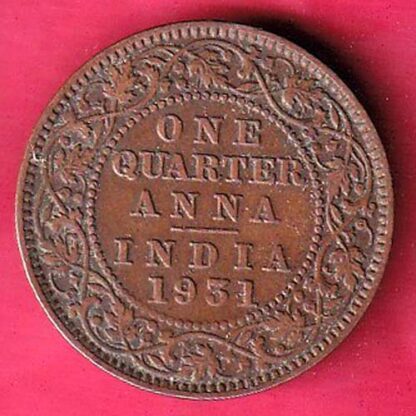 BRITISH INDIA 1931 ONE QURTER ANNA george v COPPER COIN – FC2486
