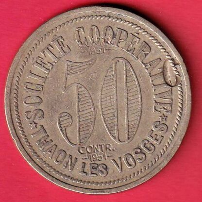 SCARE: Francia BON POUR CINQUANTE FRANCS 1951 50 CONTR SOCIETE COOPERATIVE THAON LES VOSGEL- FC5108