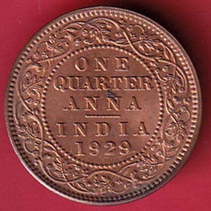 BRITISH INDIA 1929 GEORGE V KING EMPEROR ONE QUARTER ANNA:- FC5185