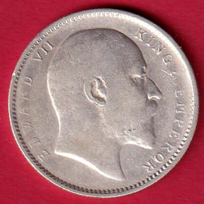 BRITISH INDIA 1908 EDWARD VII KING EMPEROR ONE RUPEE SILVER COIN:- FC5517 - Image 2