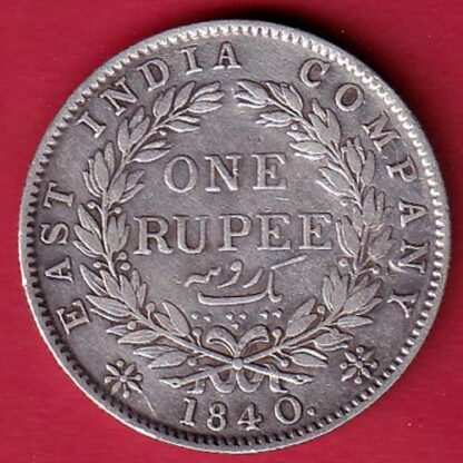 EAST INDIA COMPANY 1840 CONTINIOUS LEGEND VICTORIA QUEEN 1 RUPEE SILVER COIN– FC5753 - Image 2