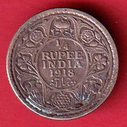British India 1918 George v 1/4 Rupee silver coin:- F8221