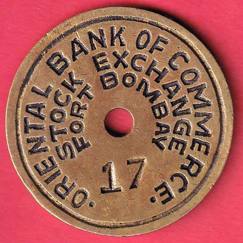 bank token: oriental bank of commerce. stock exchange fort bombay no.17- F8520