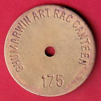 CANTEEN TOKEN : GHUMARWIN ART RAC CANTEEN  175 – f8580