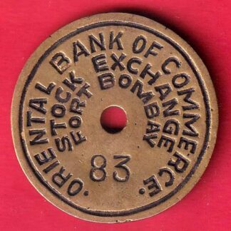 bank token: oriental bank of commerce. stock exchange fort bombay no.83–f9282